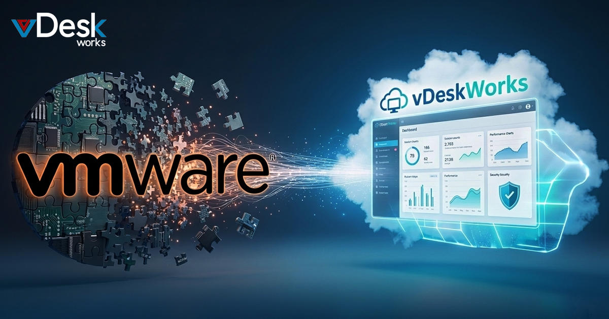 Why is everyone moving away from VMware? Best Virtual Desktops with vDeskWorks