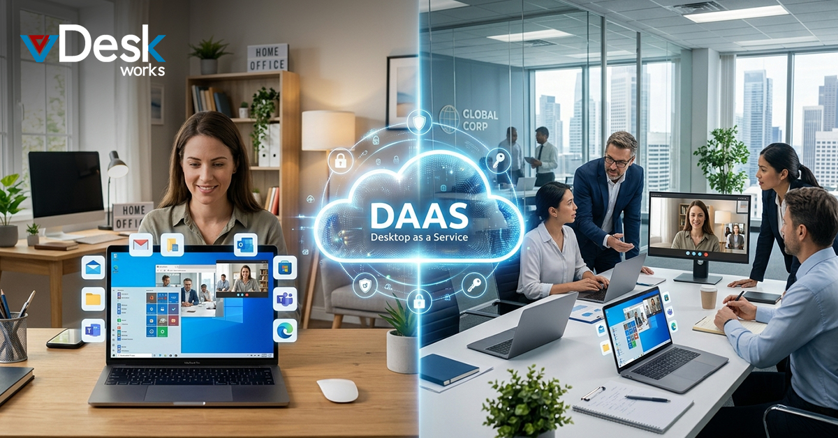 How Desktop as a Service is helping improve work models?