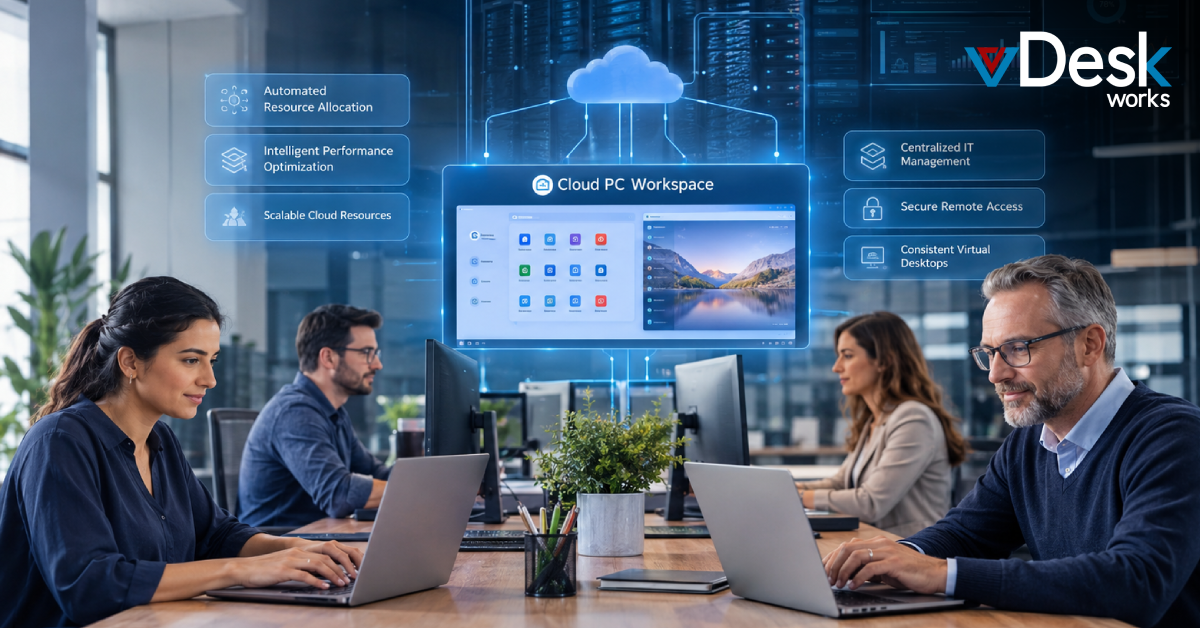 Cloud PC Without the Infrastructure Guesswork: A Smarter Way to Deploy Workspaces