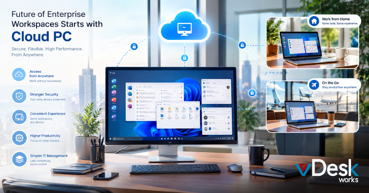 The Future of Enterprise Workspaces Starts with Cloud PC